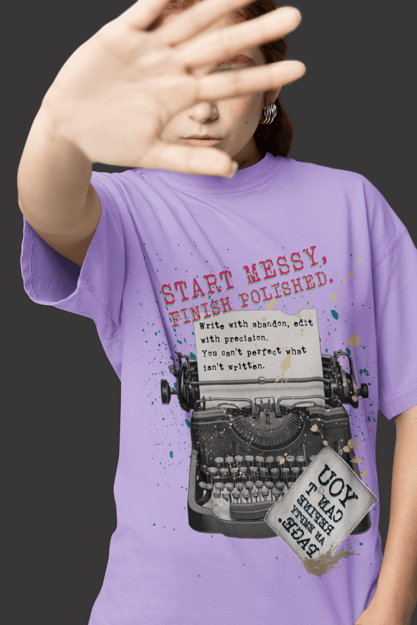 Start Messy, Finish Polished Oversized T-Shirt | The OddBall Wagon
