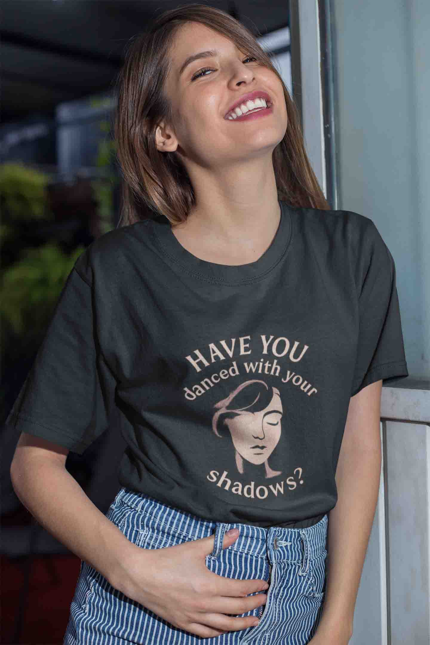 Have You Danced With Your Shadows? Women Oversized Tee (Black)